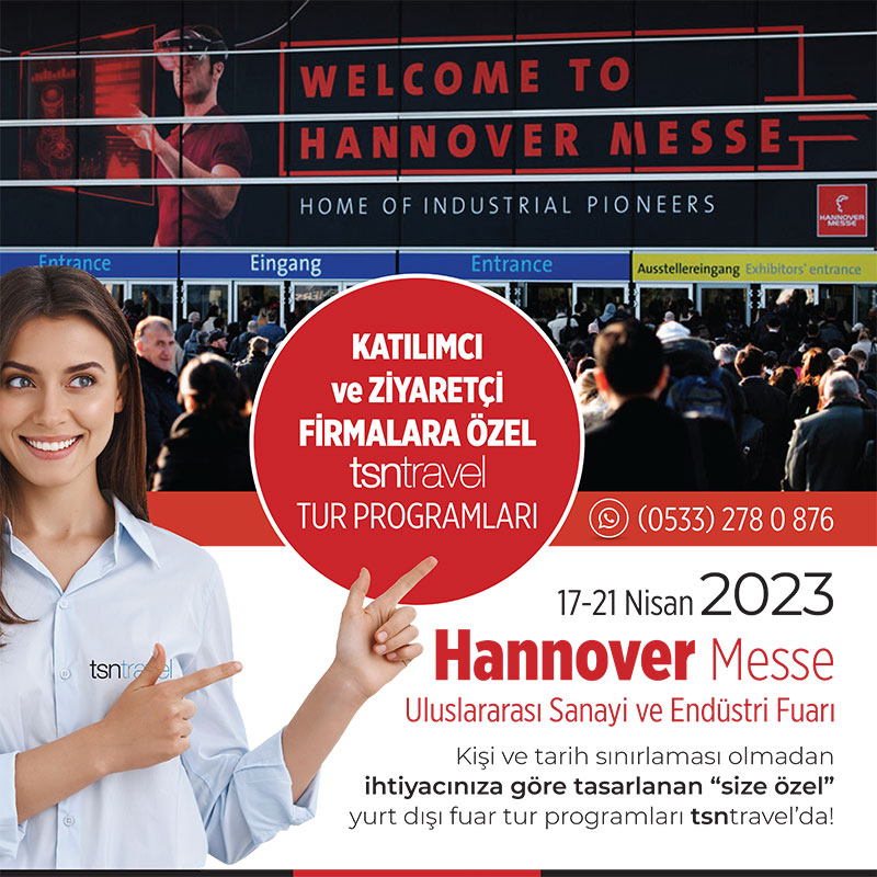 Hannover Messe 2023 Endüstriyel Teknoloji Fuarı | 17-21 Nisan 2023 | Şirketinize özel yurt dışı fuar turları | WhatsApp: (0533) 278 0 876